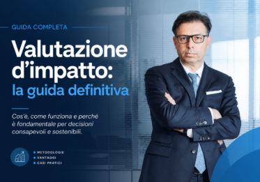 Professionista in ufficio con il titolo "Valutazione d'Impatto: la guida definitiva", immagine di copertina dedicata alla valutazione d'impatto per aziende, enti e organizzazioni.