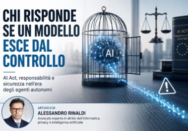Copertina dell'articolo sulla responsabilità giuridica quando un modello di intelligenza artificiale esce dal controllo, con riferimento all'AI Act europeo.