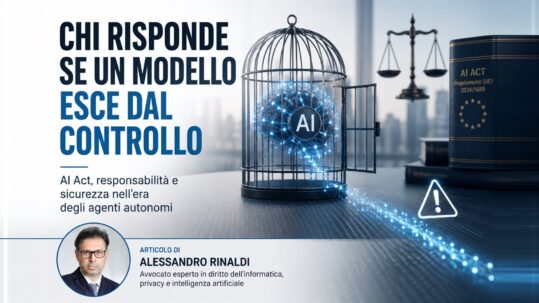 Copertina dell'articolo sulla responsabilità giuridica quando un modello di intelligenza artificiale esce dal controllo, con riferimento all'AI Act europeo.